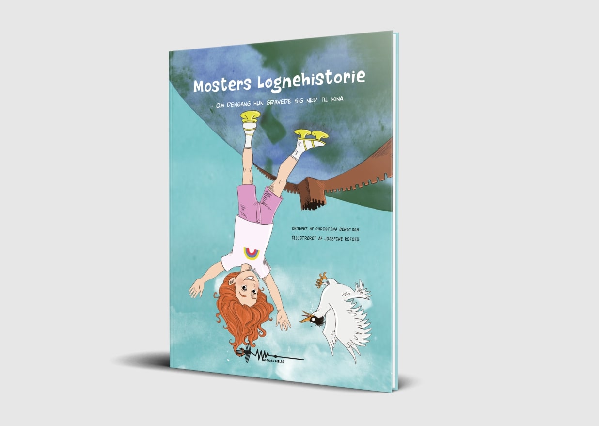 Mosters Løgnehistorie - om dengang hun gravede sig ned til Kina christina bengtsen josephine kofoed Mosters Løgnehistorie - om dengang hun gravede sig ned til Kina christina bengtsen josephine kofoed