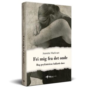 fri mig fra det onde jeanette markvart wadskjær forlag