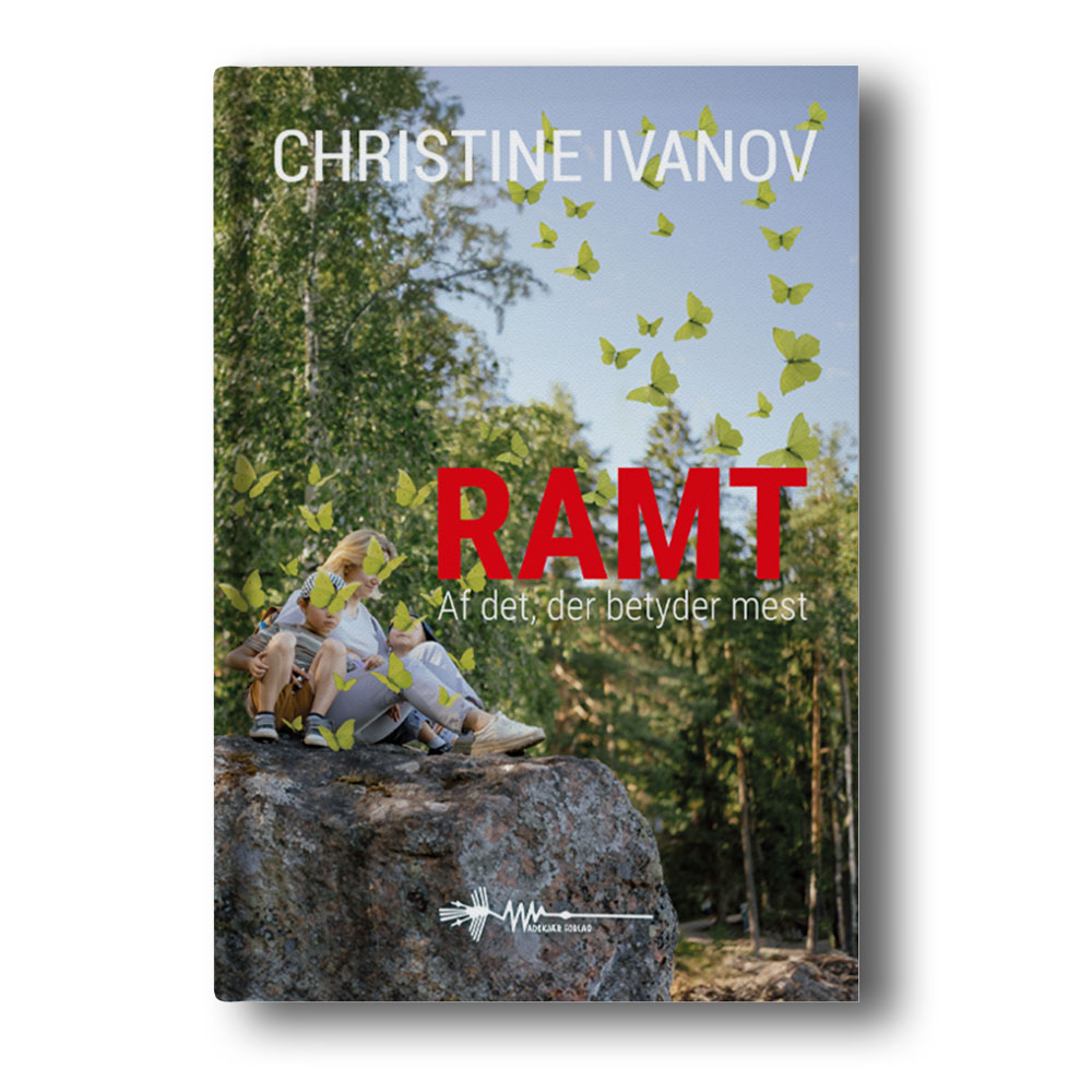 Ramt3_Mockup ramt af det, der betyder mest christine ivanov wadskjær forlag