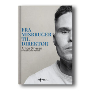 fra misbruger til direktør dorte kofoed wadskjær forlag