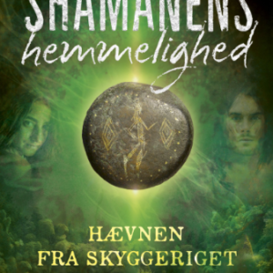 shamanens hemmelighed 3 hævnen fra skyggeriet
