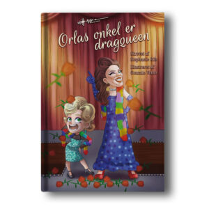 orlas onkel er dragqueen stephanie riis wadskjær forlag