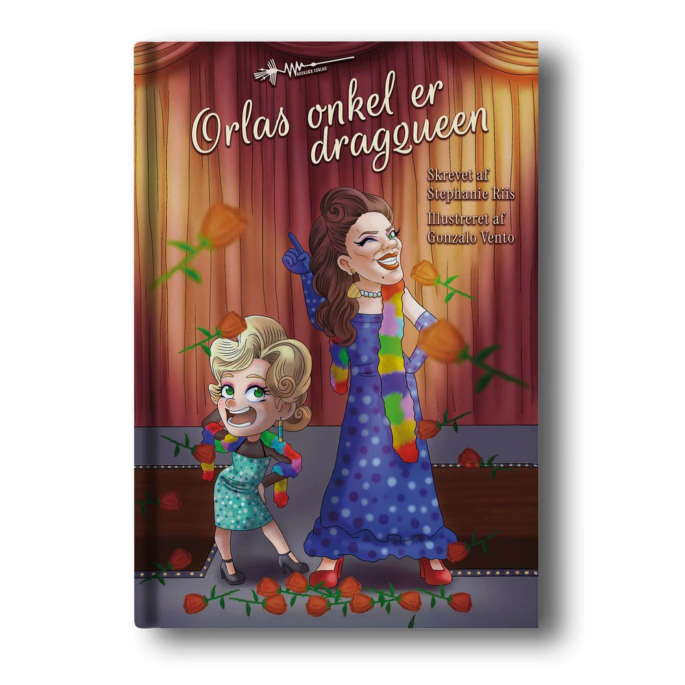 9788776510046 orlas onkel er dragqueen stephanie riis wadskjær forlag