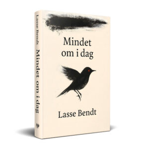 mindet om i dag lasse bendt wadskjær forlag