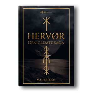 hervør: den glemte saga mike fredsø wadskjær forlag